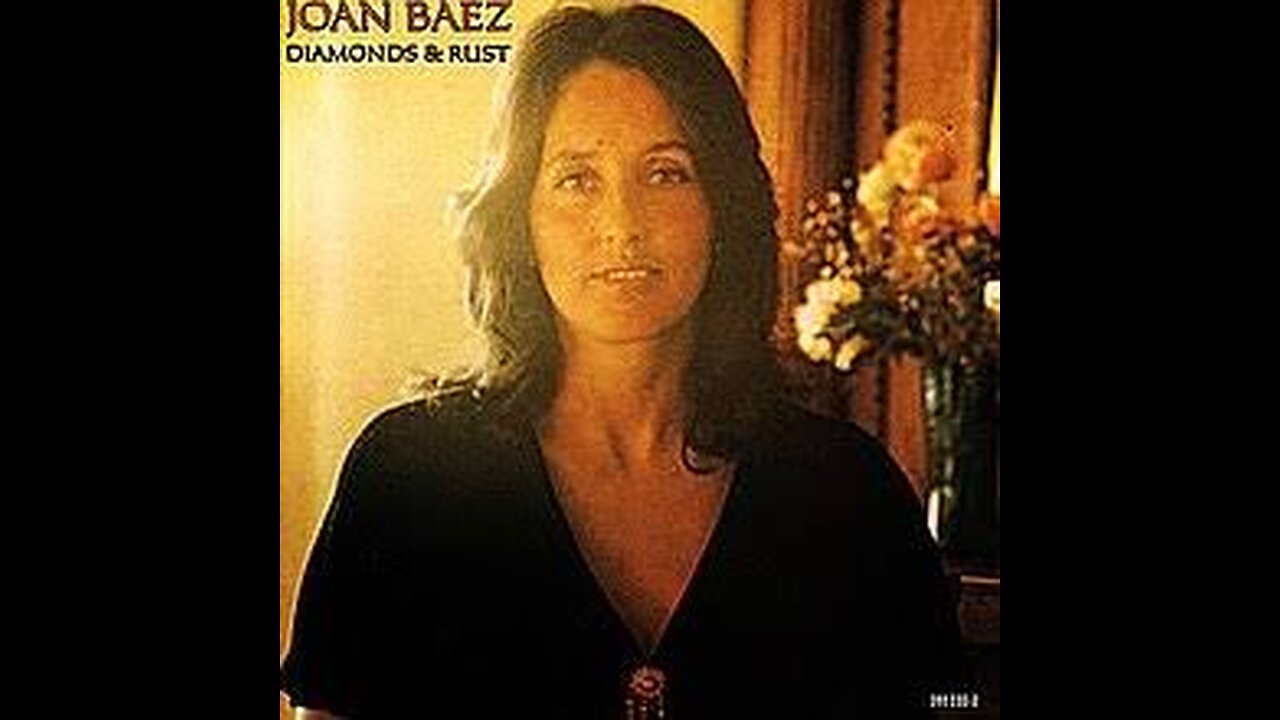 Joan Baez - Diamonds and Rust