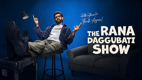 The Rana Daggubati Show | Ep:6