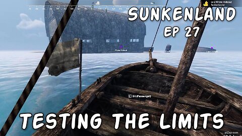 Testing The Limits / Sunkenland Ep 27