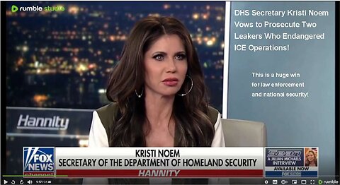 DHS Secretary Kristi Noem Vows to Prosecute Two Leakers Who Endangered ICE Operations! COPY