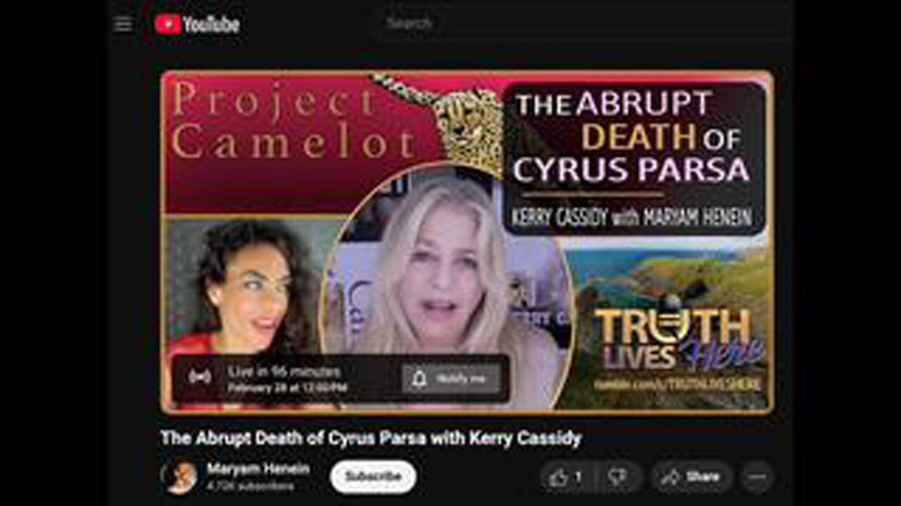 KERRY CASSIDY INTERVIEWED BY MARYAM HENEIN - THE ABRUPT DEATH OF CYRUS PARSA