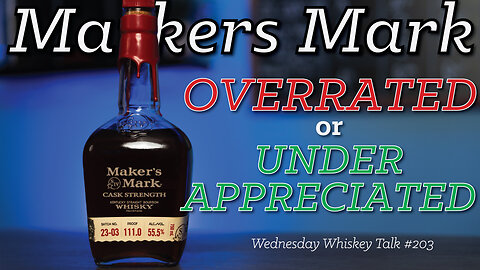 Makers Mark 111 Proof Whiskey Review (WWR #202)