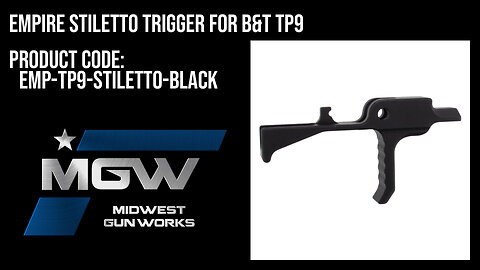 Empire STILETTO Trigger for B&T TP9 - EMP-TP9-STILETTO-BLACK