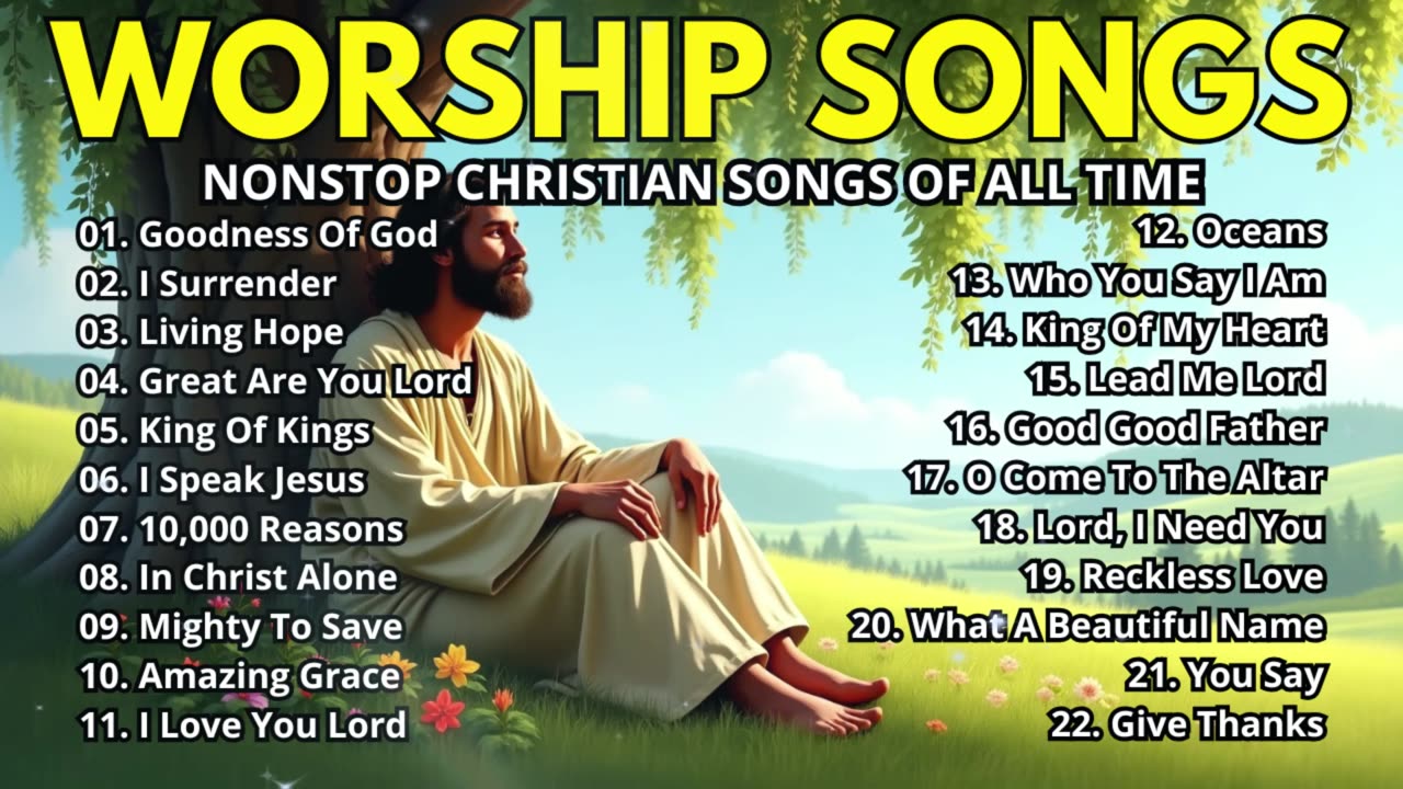 Goodness Of God Nonstop Christian Songs Of All Time