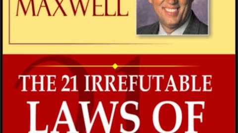 The 21 Irrefutable Laws of Leadership by John C. Maxwell | Summary