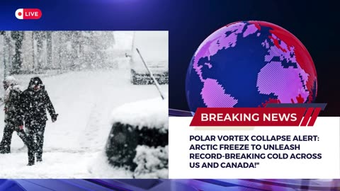 ❄️ Polar Vortex Collapse Alert: Arctic Freeze to Unleash Record-Breaking Cold Across US and Canada!