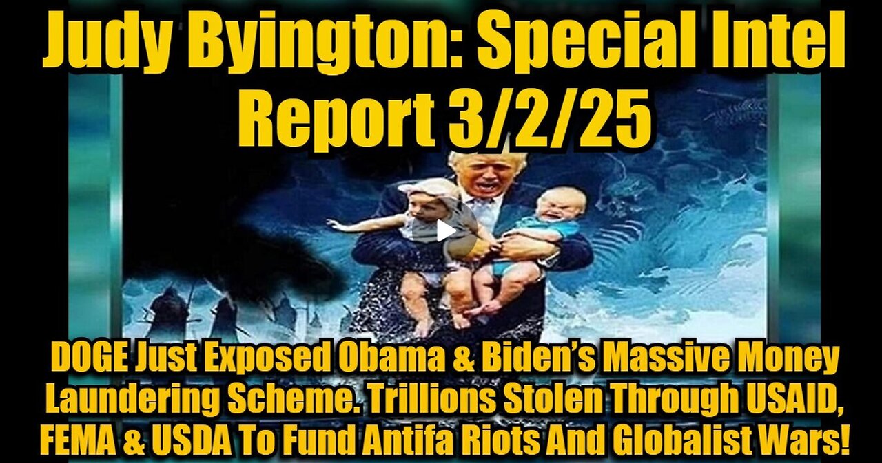 Judy Byington: Special Intel Report 3/2/25