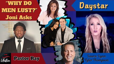 Daystar Joni on Men and Lust with Pastor Ray from The Unction