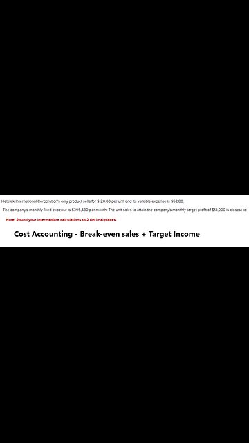 Cost Accounting: Hettrick International Corporation's only product sells for $120.00 per unit and