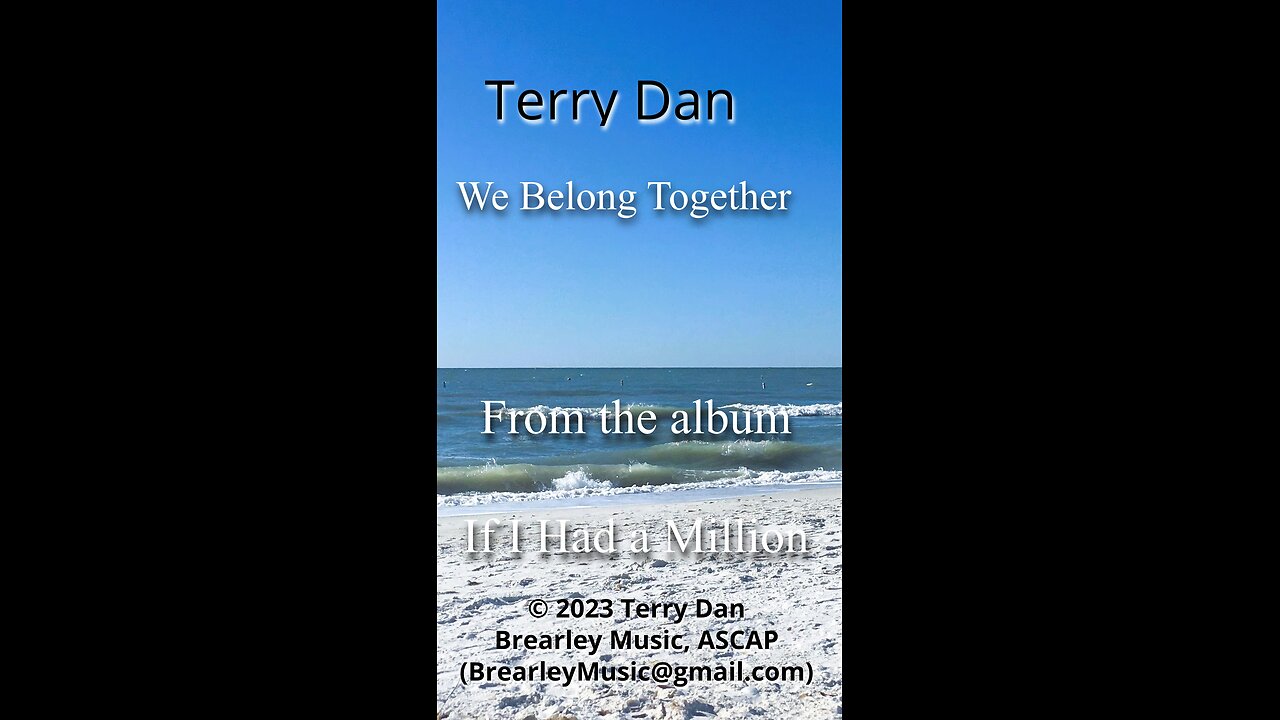 We Belong Together | Terry Dan