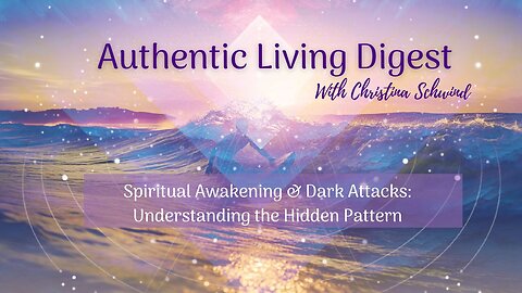 Spiritual Awakening & Dark Attacks: Understanding the Hidden Pattern