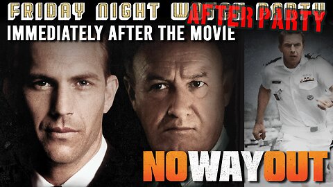 Friday Night Watch AFTER Party | No Way Out (1987)