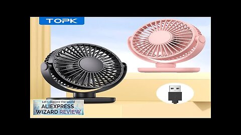 TOPK Mini Portable Fan USB Desk Electric Fan Table for Camping 360°Rotation Review