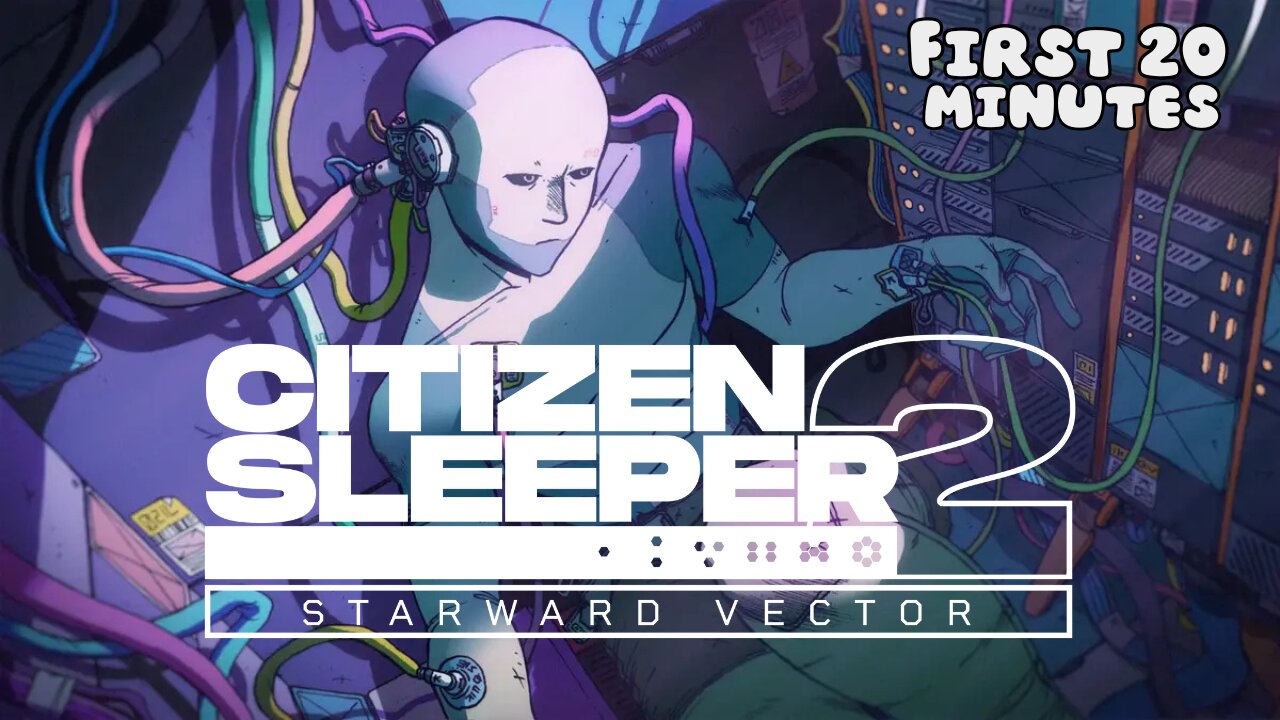 CITIZEN SLEEPER 2: STARWARD VECTOR - First 20 Minutes (No Commentary Gameplay)