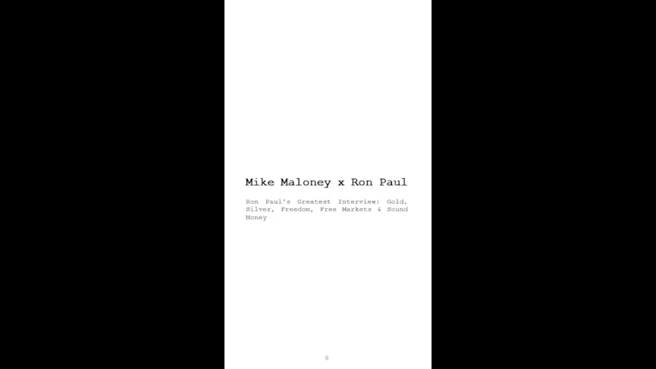 Full Transcript: Mike Maloney x Ron Paul - Ron Paul's Greatest Interview