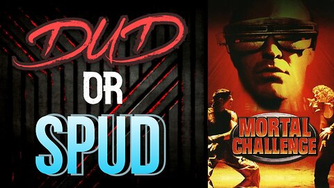 DUD or SPUD - Death Game aka Mortal Challenge | MOVIE REVIEW