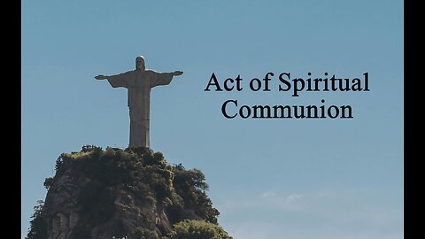 Act of Spiritual Communion