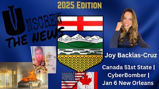 Canada 51st State CyberBomber Jan 6 New Orleans w Joy Backlas-Cruz