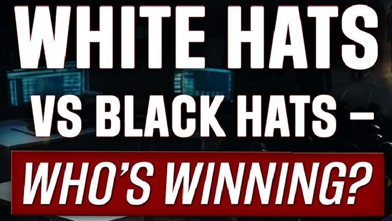 White Hats Vs Black Hats – Whose Winning?