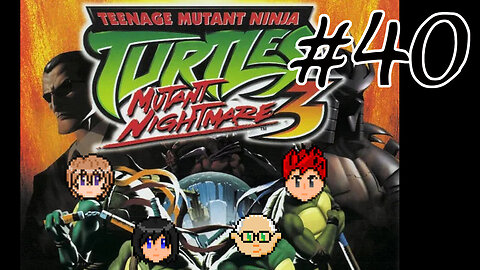 Teenage Mutant Ninja Turtles 3 Mutant Nightmare #40 - This is the Roguelite of Ninja Turtles