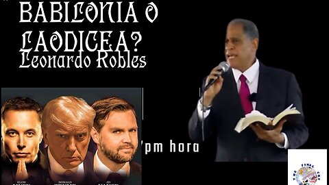 BABILONIA O LAODICEA? LEONARDO ROBLES