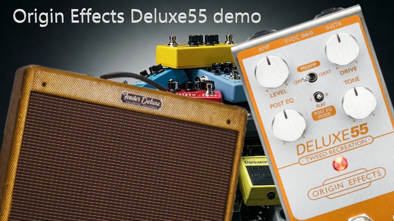 Origin Effects Deluxe55 demo