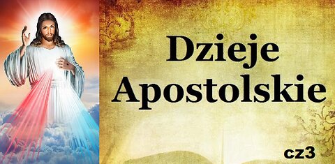 Dzieje Apostolskie cz 3 PL