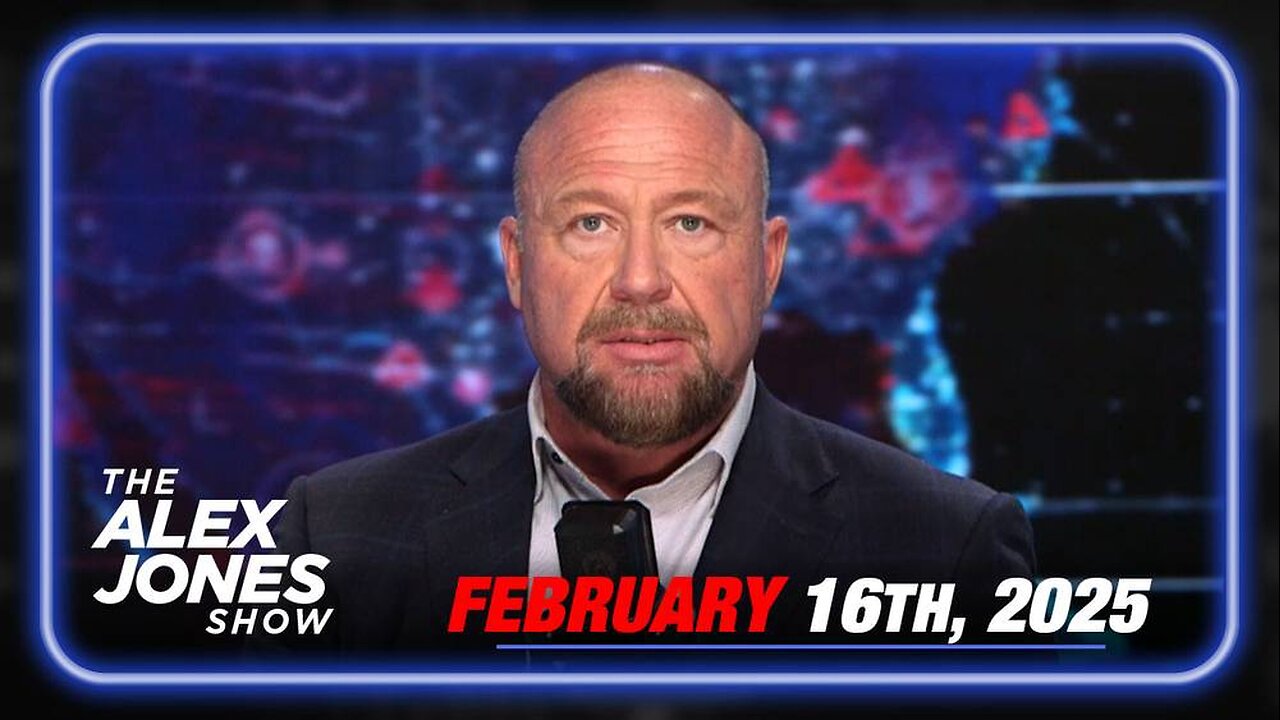 The Alex Jones Show SUNDAY FULL SHOW 2/16/25