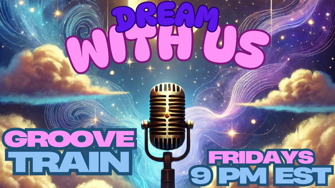 THE GROOVE TRAIN "DREAMS" 2/7/2025