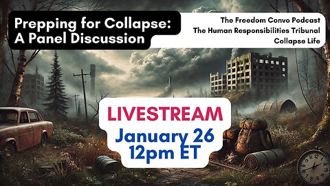 Sunday 12pm EST Are you ready for Collapse? LIVE