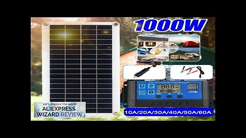 1000W Solar Panel 12V Solar Cell 10A-60A Controller Solar Panel for Phone Review