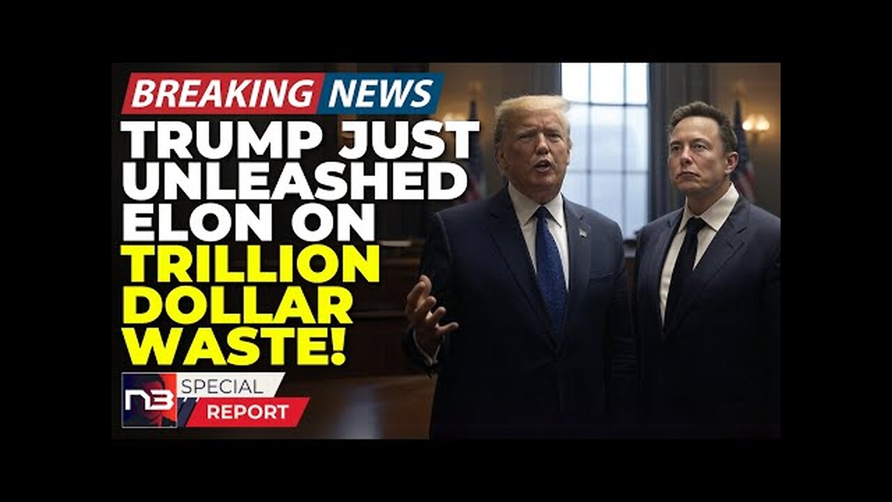 Breaking: Trump And Elon’s Secret $1 Trillion Spending Cut Plan The Deep State Hopes You Miss