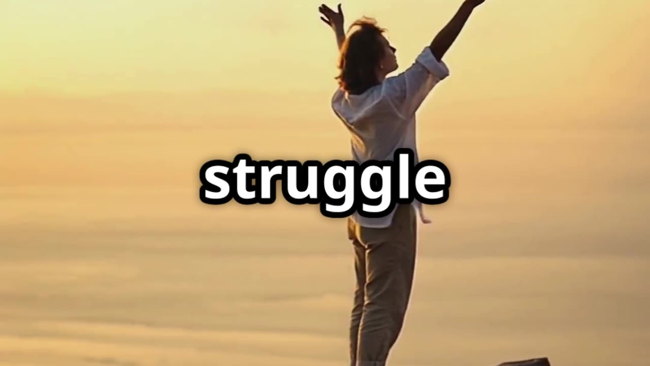 Overcoming Struggle