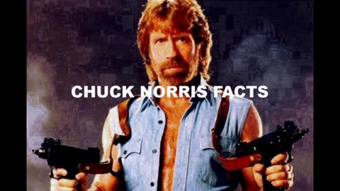 Chuck Norris Facts #38