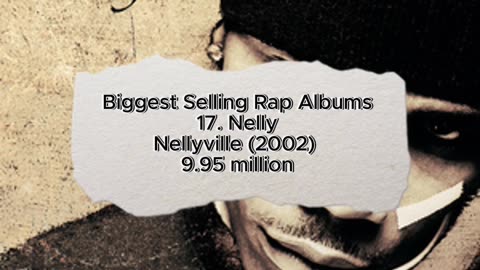 BIGGEST SELLING RAP ALBUMS #20-16