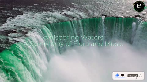 Whispering Waters a Symphony of Flora and Music | Nature Sound | Relaxing Music