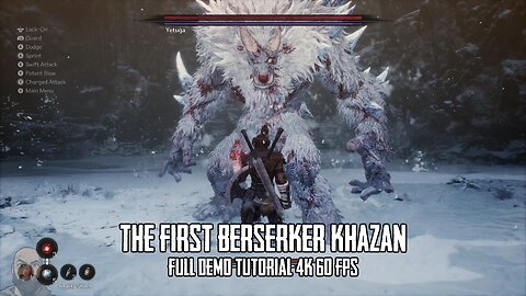 The First Berserker Khazan DEMO Full Tutorial Stage 4K 60FPS