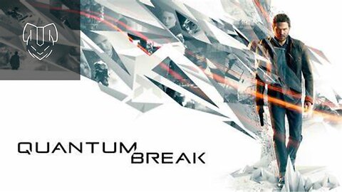 Quantum Break Gameplay Ep 11