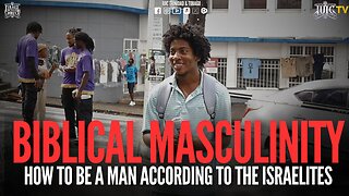 BIBLICAL MASCULINITY HOW TO BE A MAN ACCORDING TO THE ISRAELITES