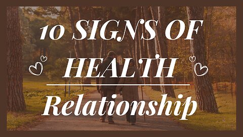 10 signs of a healthy marriage