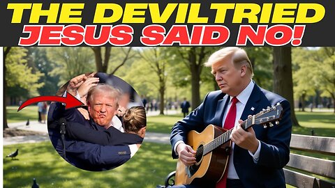 Trump Singing: "The Devil Tried, But Jesus Said No!"