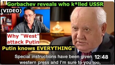 Gorbachev discloses Who destroyed USSR, why West hates Putin, (because) "Putin knows everything"