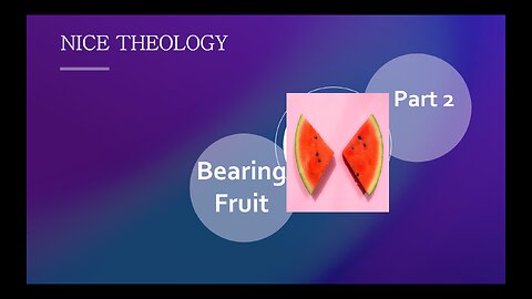 February 7 (Year 4) - Nice Theology - Bearing Fruit - Part 2 - Tiffany Root & Kirk VandeGuchte