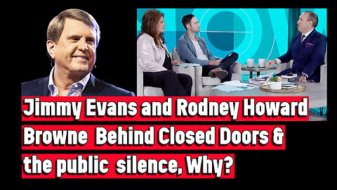 Daystar's Jimmy Evans and Rodney Howard Browne Behind Closed Doors & the public silence, Why?