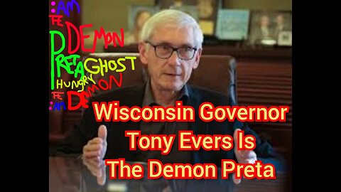 Wisconsin Governor Tony Evers Is The Demon Preta