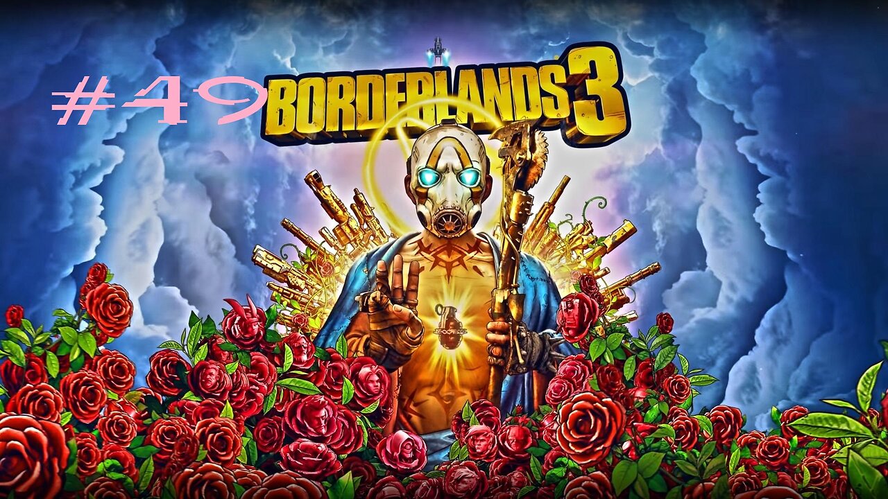 Borderlands 3: Part 49