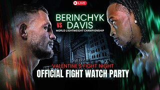 Denys Berinchyk vs Keyshawn Davis Fight Party