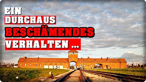 Ein durchaus beschämendes Verhalten !