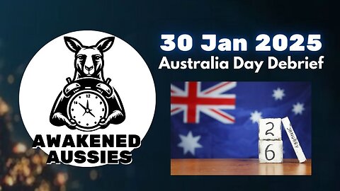 Ep. 41 | A Nation Divided or Healing? | Awakened Aussies 30-01-2025