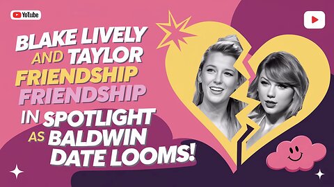 Inside the Taylor Swift & Blake Lively Friendship